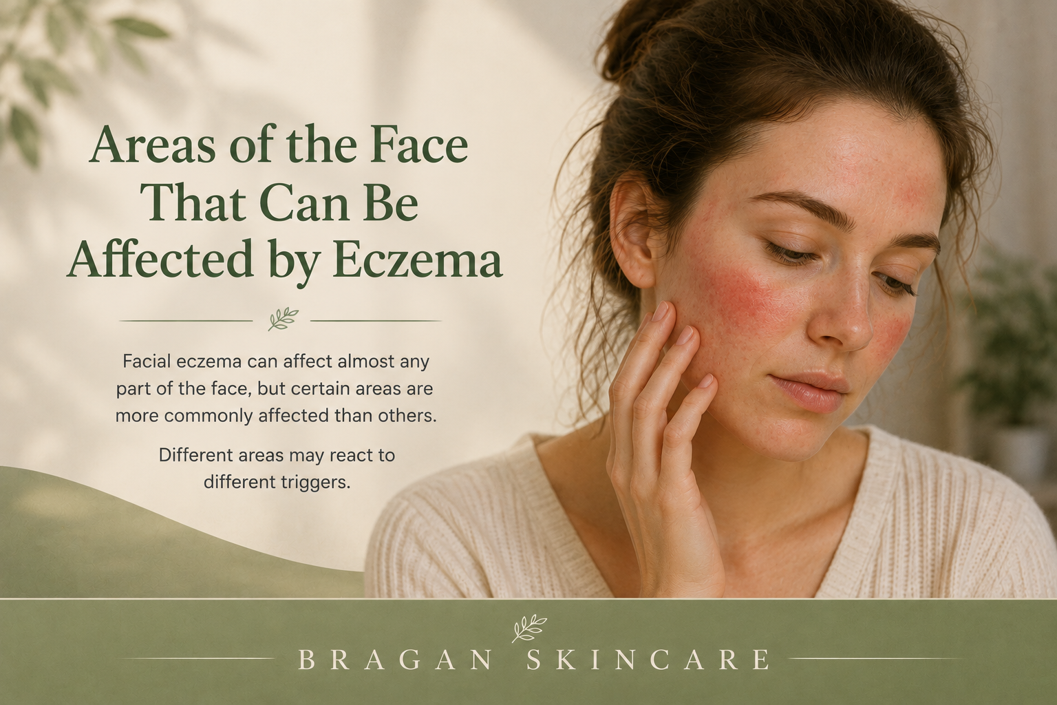 Woman gently touching an area of facial eczema on her cheek, alongside a short guide explaining that eczema can affect different parts of the face and that symptoms and triggers may vary depending on the location.