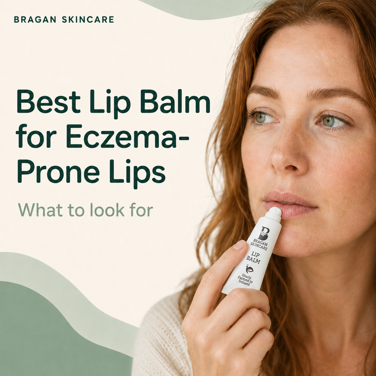 Woman applying Bragan Skincare Lip Balm on the Bragan guide to choosing the best lip balm for eczema-prone lips.