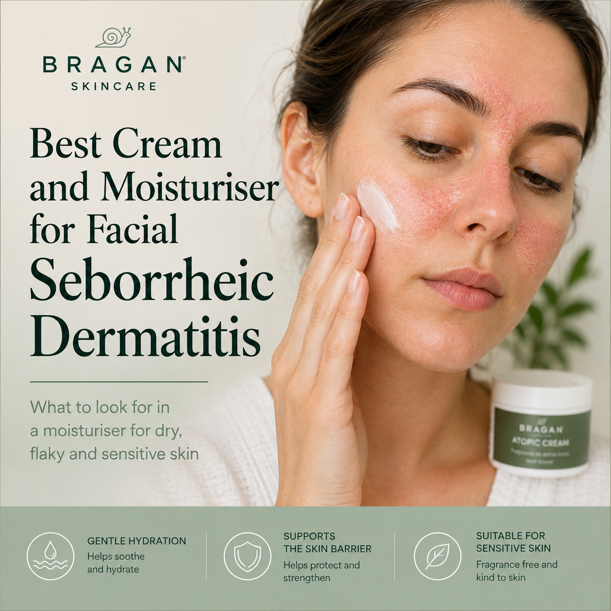 Woman applying moisturiser to facial seborrheic dermatitis, with visible redness and flaking, alongside Bragan Skincare Atopic Cream.
