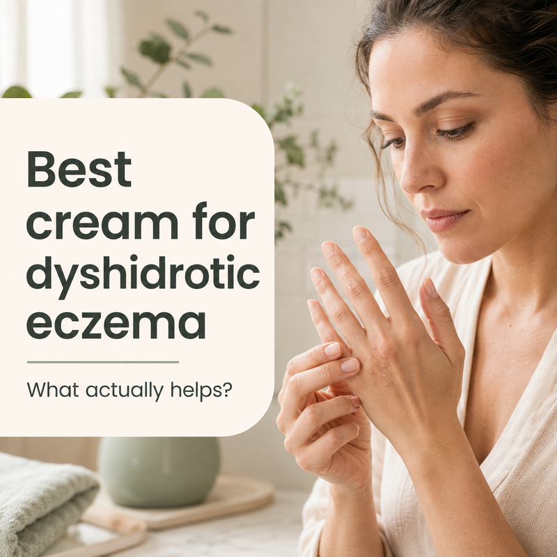 Best Cream for Dyshidrotic Eczema: What Actually Helps?