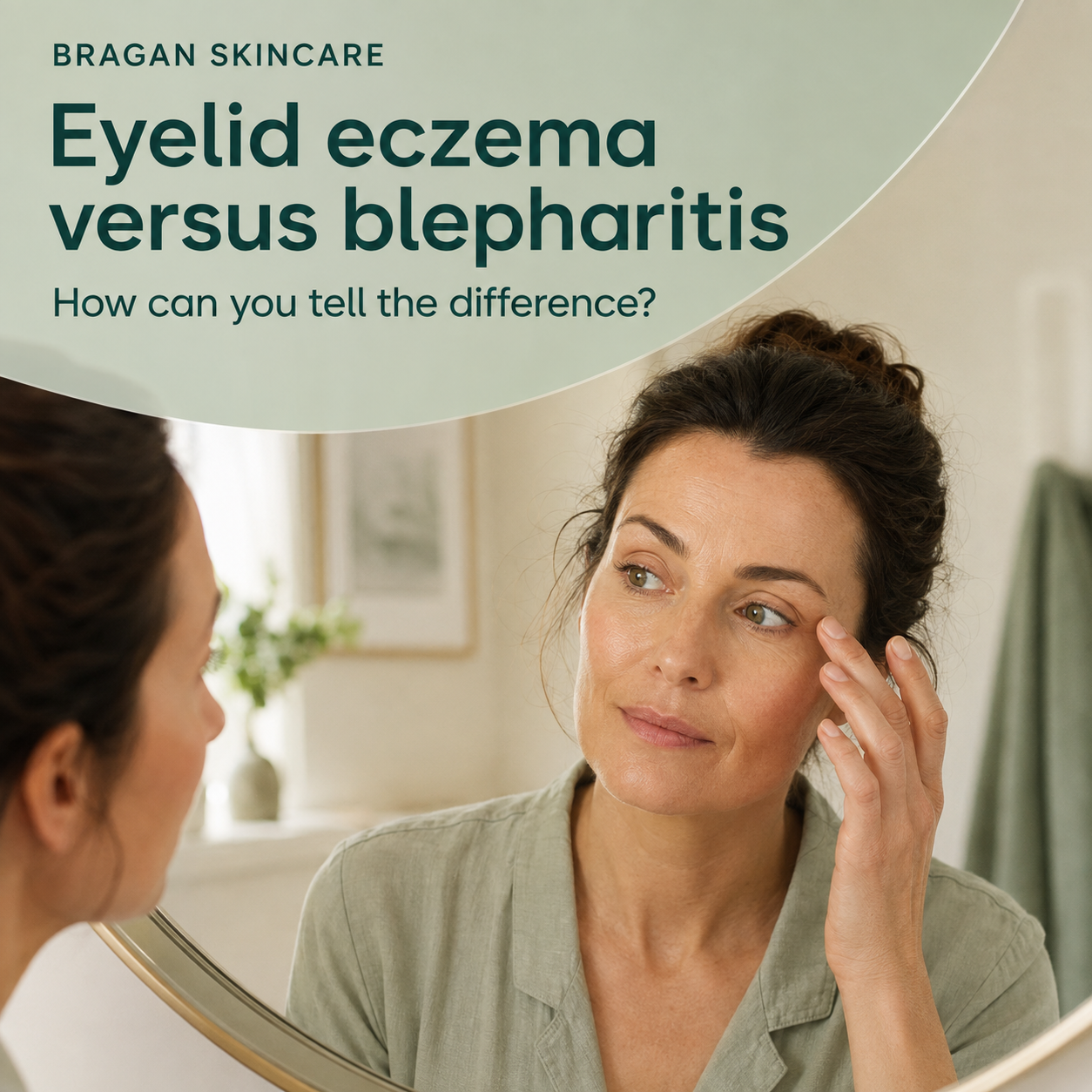 Woman examining the skin around her eyelid while learning the differences between eyelid eczema and blepharitis.