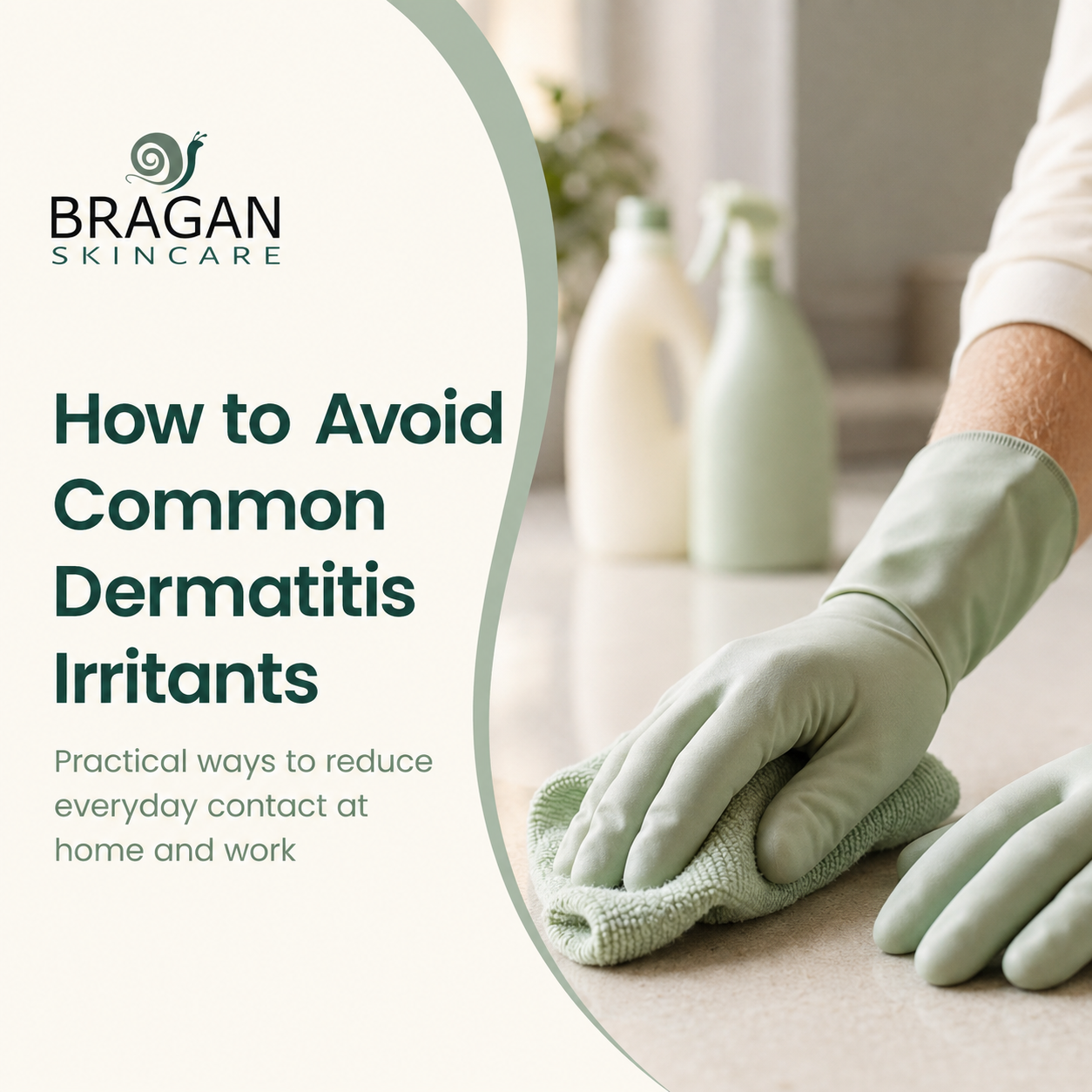 Person protecting dermatitis-prone hands from common household and cleaning irritants.